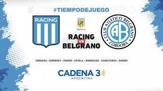 RACING vs BELGRANO  COPA DE LA LIGA  Fecha 14  Cadena 3 Argentina [upl. by Nara]