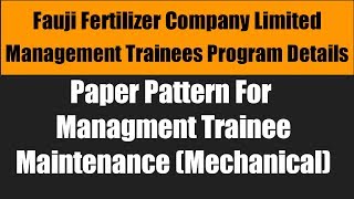 NTS Fertilizer Jobs Details amp Paper pattern for Management Trainee Maintenance Mechanical [upl. by Kellby]