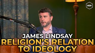 James Lindsay  The Relationship Between Religion and Ideology [upl. by Savdeep]