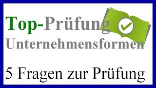 Wiso Unternehmensformen  5 Fragen zur Prüfung  Prüfungsvorbereitung Wirtschafts und Sozialkunde [upl. by Notla]