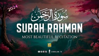 2024 Worlds most beautiful Quran recitation of Surah ArRahman سورة الرحمن  Zikrullah TV [upl. by Deland483]