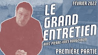 Le Grand Entretien avec PierreYves Rougeyron de Février  Russie Ukraine Poutine Macron OTAN [upl. by Valeda]