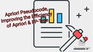 APRIORI PSEUDOCODE IMPROVING THE EFFICIENCE OF APRIORI ampFP TREE GENERATION Lecture4 [upl. by Gibbs]