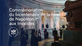 Depuis les Invalides Emmanuel Macron commémore le bicentenaire de la mort de Napoléon Ier [upl. by Niwde]