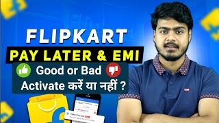 Flipkart Pay Later amp Emi All details  flipkart pay later kya hai [upl. by Nolrev]