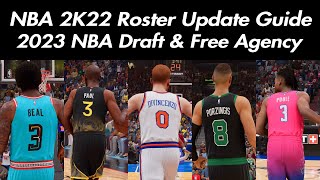 NBA 2K22 Roster Update Guide 2023 NBA Draft amp Free Agency ps4 [upl. by Brigham]