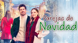 Parejas de Navidad PELÍCULA COMPLETA  Películas Navideñas  Pelis de Estrella [upl. by Reklaw]