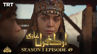 Ertugrul Ghazi Urdu  Episode 49  Season 5 [upl. by Valeria]