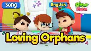 Islamic Cartoons For Kids  Loving Orphans  Omar amp Hana [upl. by Yeniar615]