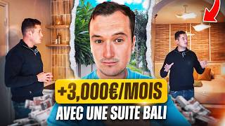 Comment jai rénové cette SUITE BALI qui me génère 3278€MOIS à 26 ans [upl. by Jeaz]