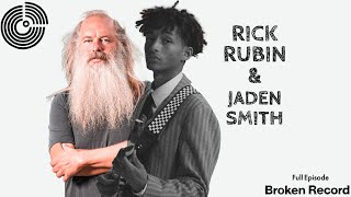 Jaden Smith Gets Trippy  Broken Record Hosted by Rick Rubin [upl. by Moule]