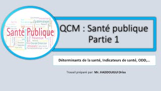 QCM  Santé publiquePartie 1 Déterminants de la santé Indicateurs de santé ODD… [upl. by Canica]