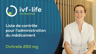 💉🌼 Ovitrelle® 250 mg  Préparation et Administration du Médicament  IVFLife [upl. by Ranchod]