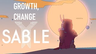 Growth Change and Sable [upl. by Cheyney]