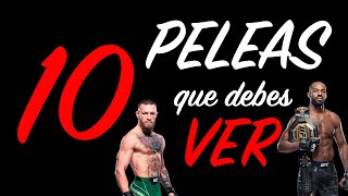 10 peleas que debes ver según UFC [upl. by Salokkin]