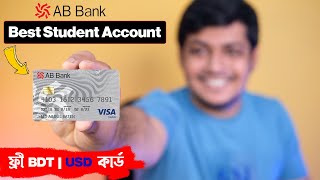 Student Account A to Z AB Bank Limited  Best Student Bank Account  Free Dual Currency Debit card [upl. by Anirbus706]