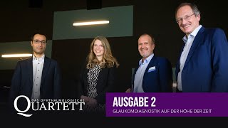 Das Ophthalmologische Quartett – Folge 2 – Glaukomdiagnostik [upl. by Lothar]