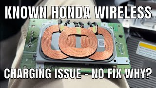 HONDA HELP Honda Wireless Charger NOT WORKING Known Honda Issue Ridgeline Passport Pilot NO FIX [upl. by Asirak]