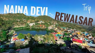 Exploring Naina Devi To Rewalsar  Mandi  Himachal Pradesh VISHAL BAGGA [upl. by Gladdie]