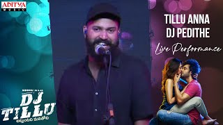 Tillu Anna DJ Pedithe Live Performance  DJTillu Pre Release Event Live  Siddhu Neha Shetty [upl. by Nahsar404]