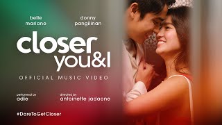 Closeup presents Closer You amp I performed by Adie featuring DonBelle DareToGetCloser [upl. by Yeleen]