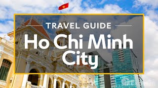 Ho Chi Minh City Vacation Travel Guide  Expedia [upl. by Naitsabes509]