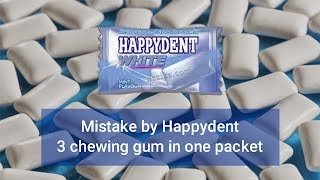 Happydent packaging mistake 3 chewing gum in one packet [upl. by Nivrag434]