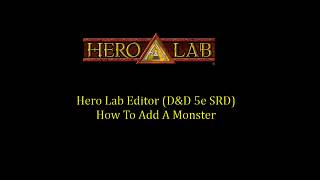 Hero Lab Editor  How to Add A Monster 1 [upl. by Cirted]