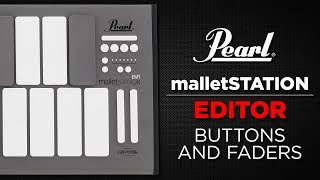 Pearl malletSTATION Editor  Buttons and Faders [upl. by Aikemaj]