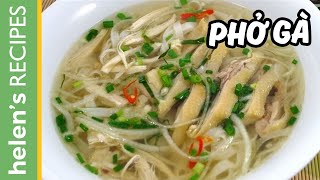 How to make PHO GA Vietnamese Chicken Noodle Soup  Helens Recipes [upl. by Edva]