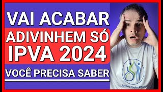 URGENTE NÃO PAGUE IPVA 2024 PRAZO FINAL P GARANTIR ISENÇÃO CONFIRMADO [upl. by Elsie162]