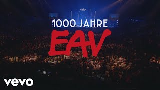 EAV  1000 Jahre EAV Live  Der Abschied Trailer [upl. by Attaynek407]