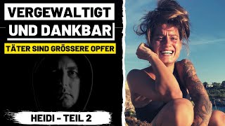 VERGEWALTIGT UND DANKBAR  Täter sind die größeren Opfer und die KRAFT DER LIEBE [upl. by Willette]