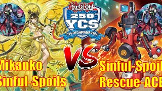 YuGiOh Mikanko Sinful SpoilsEd A VS Sinful Spoils RescueACE Tristan B REPLAY  YCS Round 10 [upl. by Wil400]