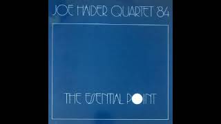 Joe Haider Quartet 84  The Essential Point 1984 Full Album  Vinyl Rip [upl. by Sachsse129]