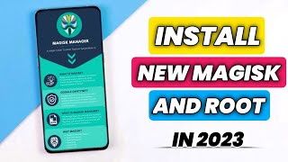 Install Magisk Root Latest Version In Any Android  How To Install Magisk manager in 2023 [upl. by Inaffets]