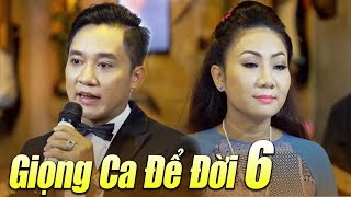 Liveshow GIỌNG CA ĐỂ ĐỜI Phần 6  Nhạc Xưa Bolero Buồn Tê Tái  Tình Khúc Vượt Thời Gian [upl. by Stover]