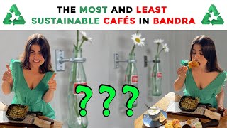 Top Bandra Cafés  Are your favourite cafés sustainable sustainableliving [upl. by Desmond837]