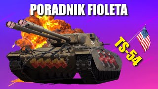 Poradnik fioleta  TS54  World Of Tanks [upl. by Laikeze]