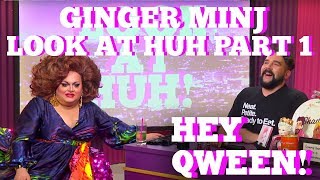 Ginger Minj SUPERSIZED Look At Huh Part 1  Hey Qween [upl. by Clayborn]