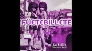 Fuete Billete La trilla Montate Aqui [upl. by Burrton]