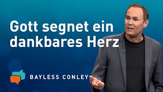 🤗 Warum Dankbarkeit so wichtig ist 1 – Bayless Conley [upl. by Hcir]