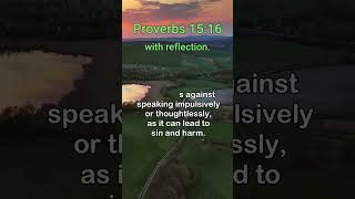 Proverbs 1516 With Reflection motivation inspiration [upl. by Ggerc]