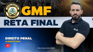 GMF Reta Final  Direito Penal  Prof Alberto Lima  Guarda Municipal de Fortaleza [upl. by Danziger]