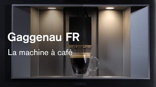 Comment utiliser la machine à café Gaggenau [upl. by Eniamirt800]