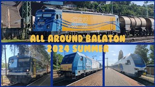 All around Balaton 2024 summer with freight and passenger trains🌊⛵🇭🇺 trainspotting balaton train [upl. by Elysha340]