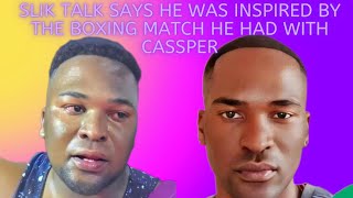 Slik Talk Was Inspired By the Boxing Match He Had With Cassper Nyovest To Change The Way He Looked [upl. by Kristy517]