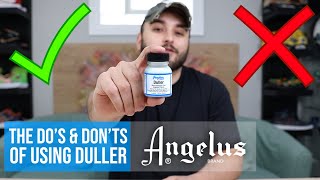 The Dos amp Donts of Using Angelus Duller  Angelus Paint [upl. by Aan]