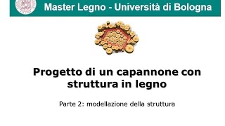 02 Progetto di un capannone con struttura in legno e XLAM [upl. by Barlow47]