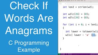 Check If Words Are Anagrams  C Programming Example [upl. by Dreddy]